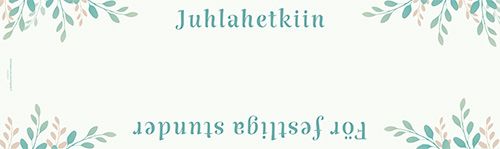 Telineopaste Juhlahetkiin-Festliga stunder 90 cm