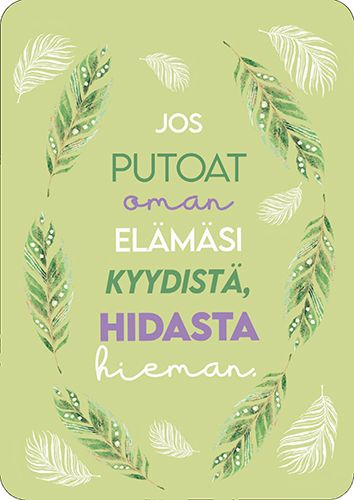 Postikortti Hidasta Elämää